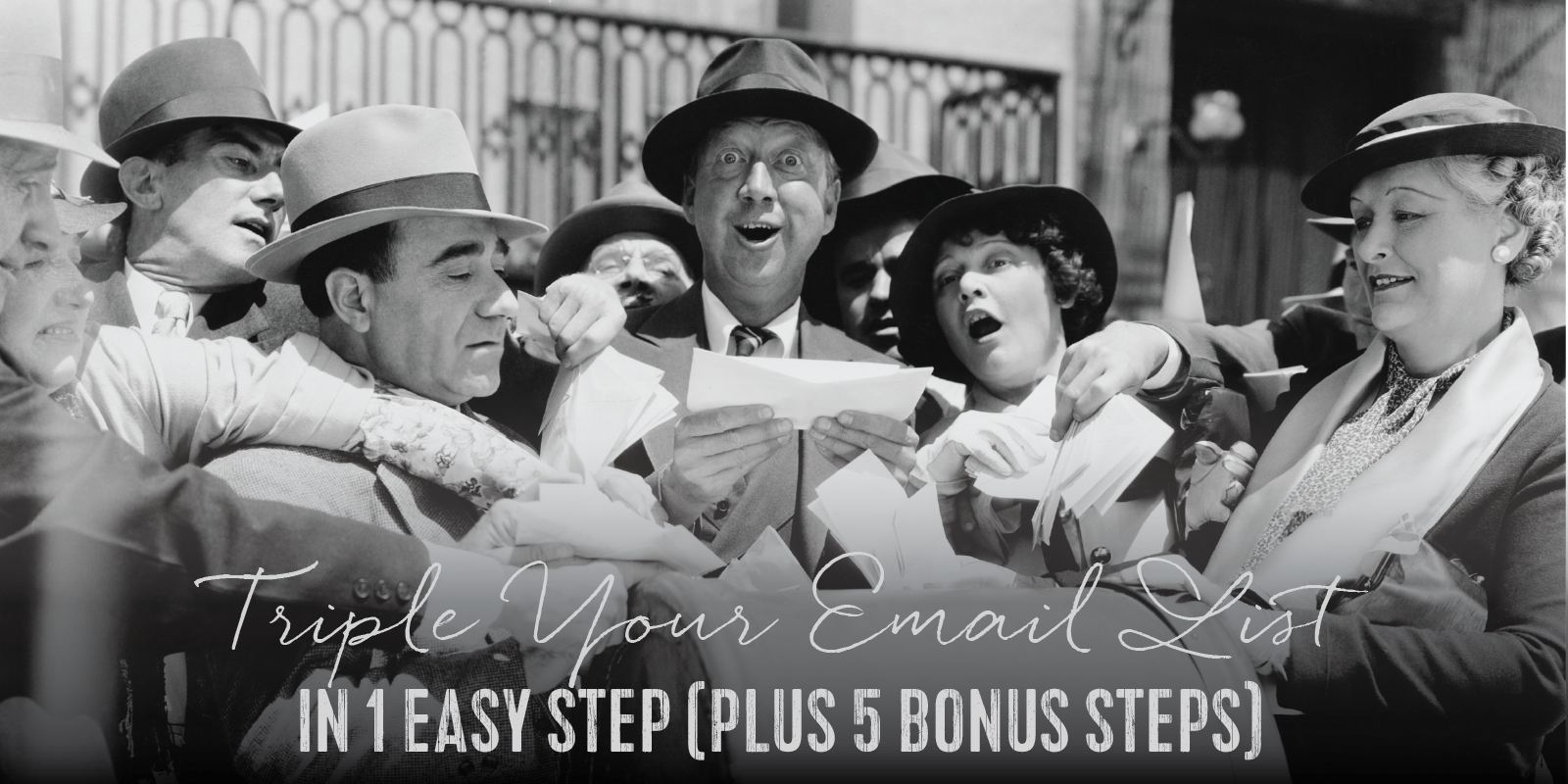 Triple your email list in 1 step